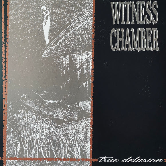 Witness Chamber - True Delusion LP