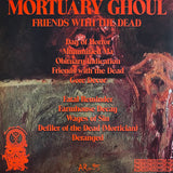 Mortuary Ghoul - Friends With The Dead 12"