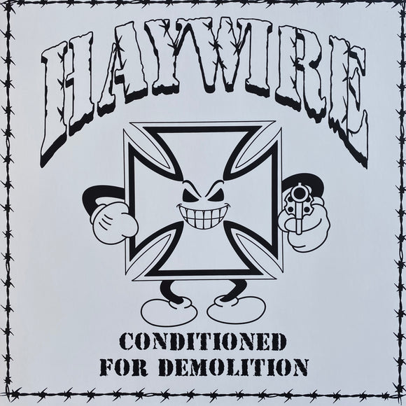 Haywire - Conditioned For Demolition LP