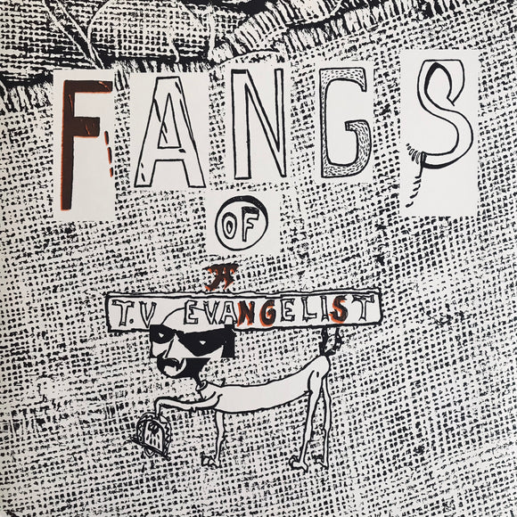 Fangs Of A TV Evangelist LP