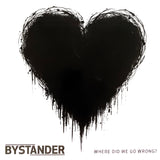 USED - Bystander – Where Did We Go Wrong? LP