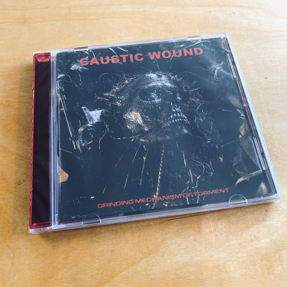 Caustic Wound - Grinding Mechanism Of Torment CD