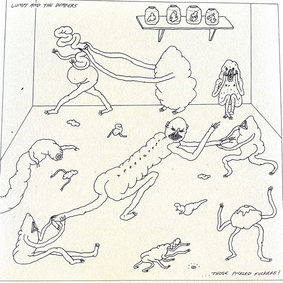 Lumpy And The Dumpers – ...Those Pickled Fuckers ! LP