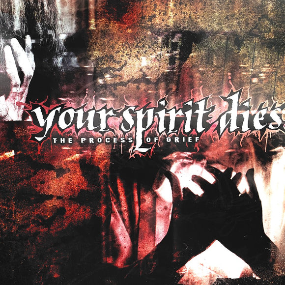 USED - Your Spirit Dies - The Process Of Grief 10