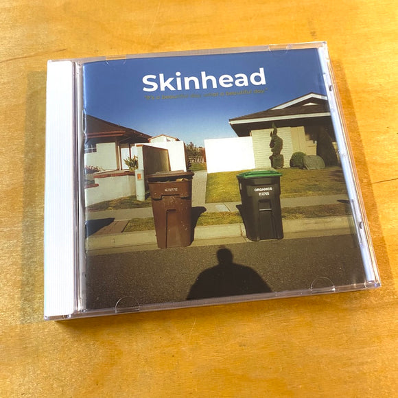 Skinhead - It's a Beautiful Day, What a Beautiful Day CD