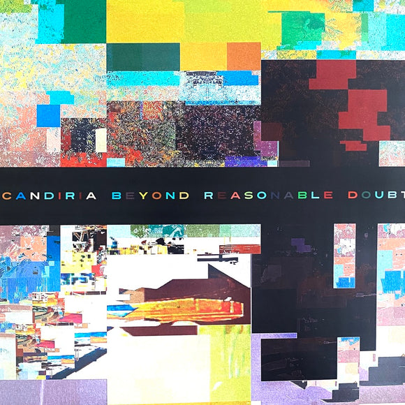Candiria - Beyond Reasonable Doubt LP