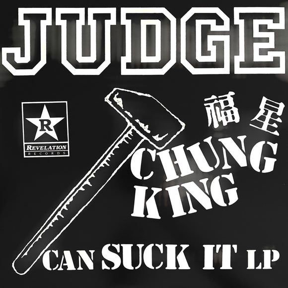 Judge - Chung King Can Suck It LP