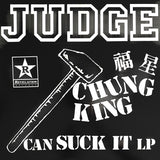 Judge - Chung King Can Suck It LP