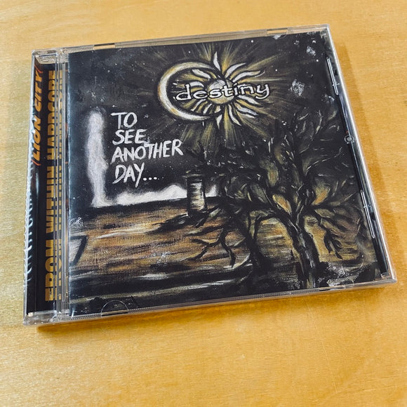 Destiny - To See Another Day… CD