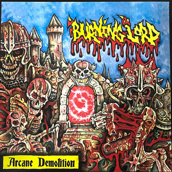 Burning Lord - Arcane Demolition 12”