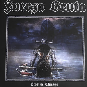Fuerza Bruta - Ecos De Chicago 10"