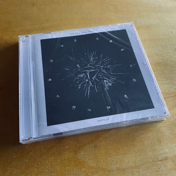 Der Weg Einer Freiheit - Unstille CD