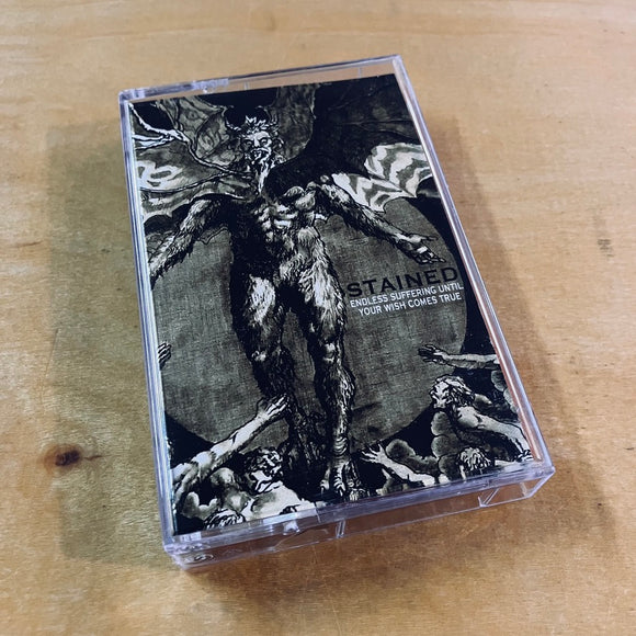 Stained - Endless Suffering Until Your Wish Comes True Cassette