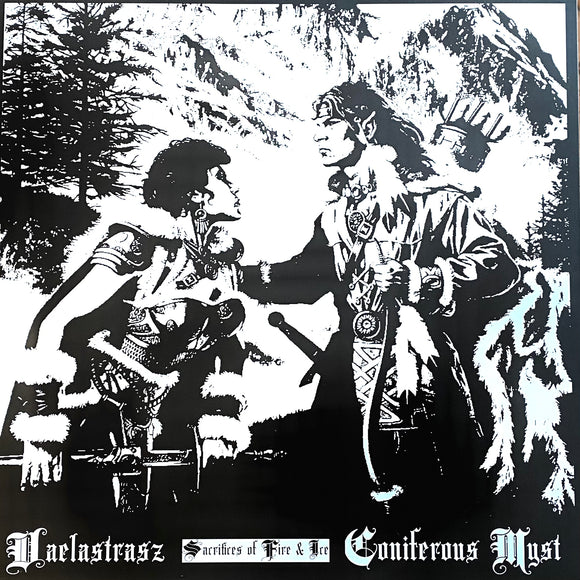 Coniferous Myst / Vaelastrasz - Sacrifices Of Fire & Ice LP