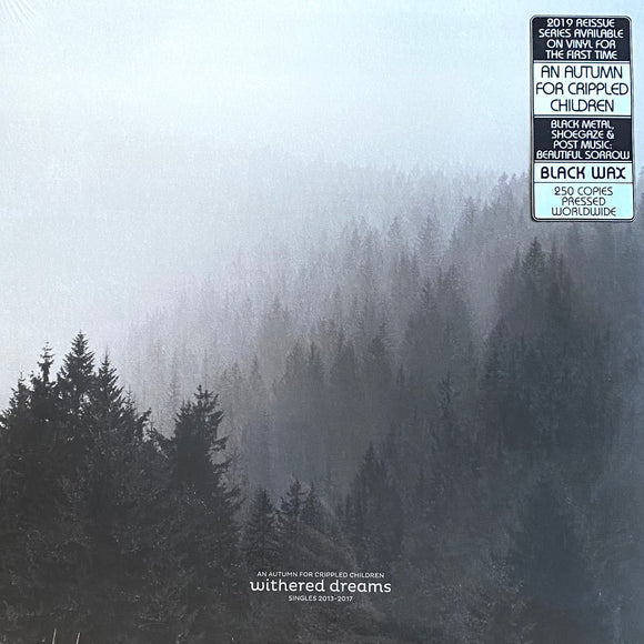 An Autumn For Crippled Children - Withered Dreams: Singles 2013 - 2017 LP