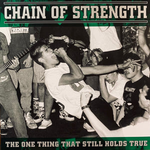 Chain Of Strength - The One Thing That Still Holds True LP