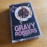 Gravy Robbers - Gravy I Cassette