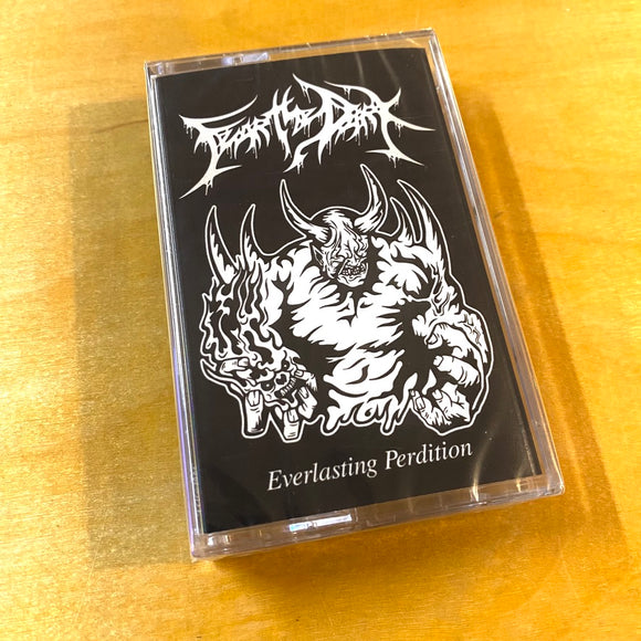 Fear The Dark - Everlasting Perdition Cassette