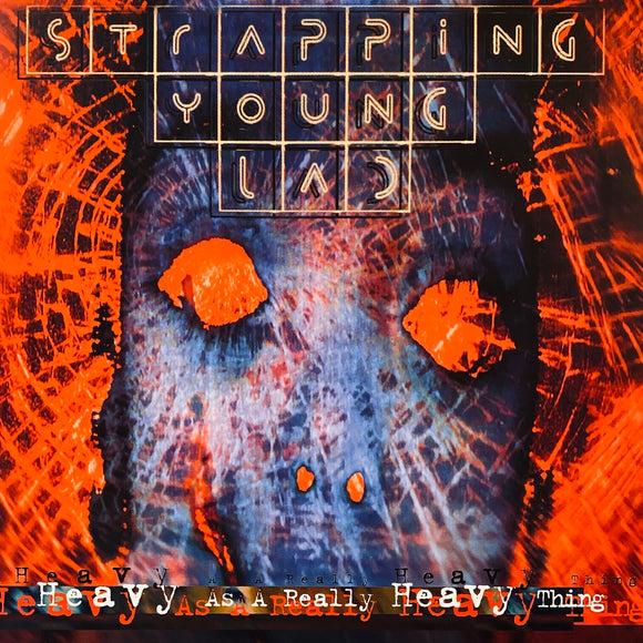 Strapping Young Lad - Heavy As A Really Heavy Thing LP