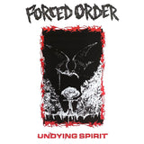 Forced Order - Undying Spirit LP