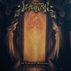 Incantation - The Forsaken Mourning Of Angelic Anguish LP