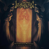 Incantation - The Forsaken Mourning Of Angelic Anguish LP