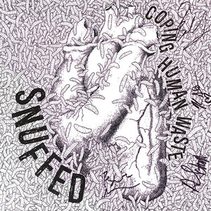USED - Snuffed - Coping Human Waste LP