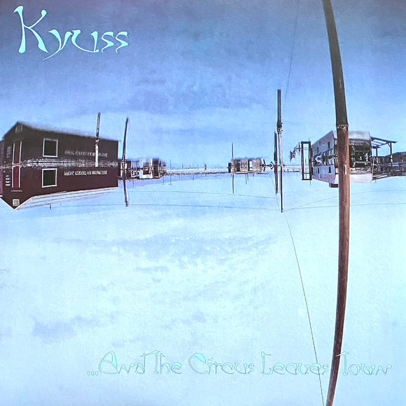 Kyuss - ...And The Circus Leaves Town LP