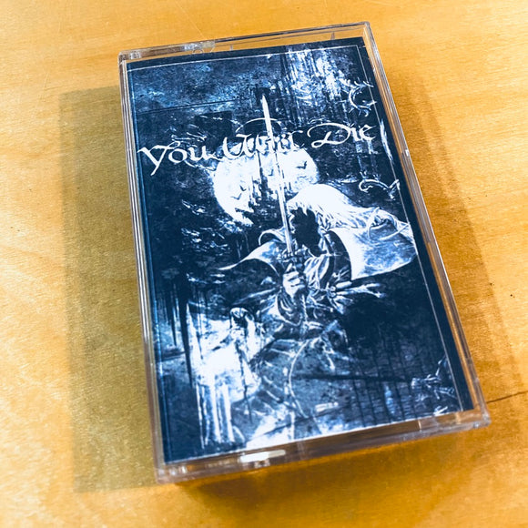 You Will Die - You Will Die Cassette