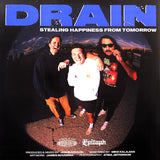 Drain - Stealing Happiness From Tomorrow 7"