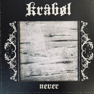 Kråbøl – Never LP