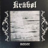 Kråbøl – Never LP
