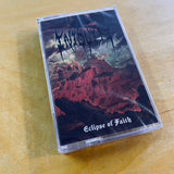 Iniquity - Eclipse Of Faith Cassette
