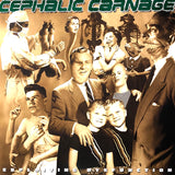 Cephalic Carnage - Exploiting Dysfunction 2xLP
