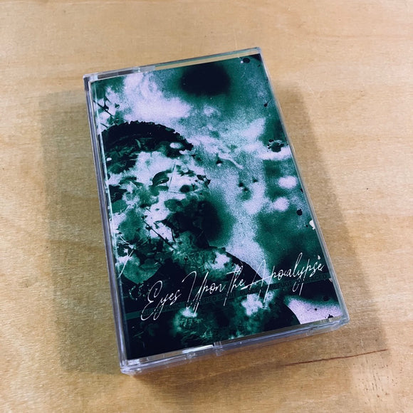Age Of Panic / Blistered Spirit / Place Of Refuge / Surfaced - Eyes Upon The Apocalypse Cassette