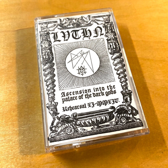 USED - LVTHN – Ascension Into The Palace Of The Dark Gods (Rehearsal XI-XI-MMXIV) Cassette