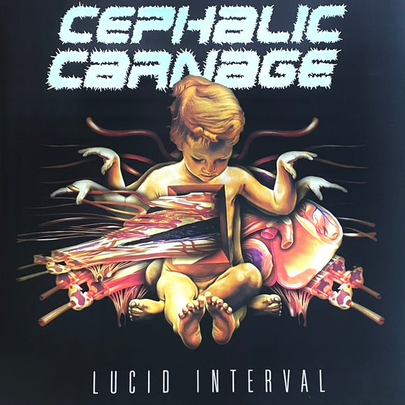 Cephalic Carnage - Lucid Interval LP