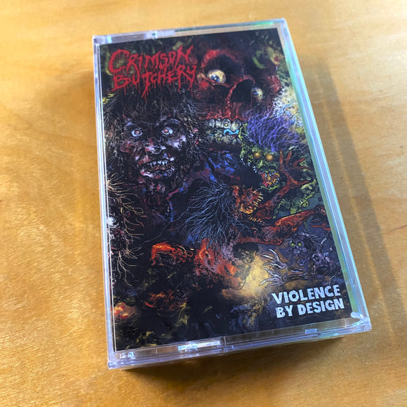 Crimson Butchery - Violence by Design Cassette