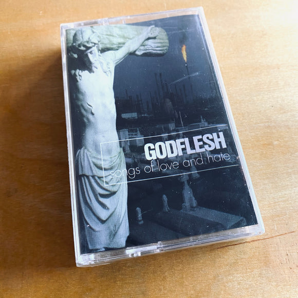 Godflesh - Songs Of Love And Hate Cassette