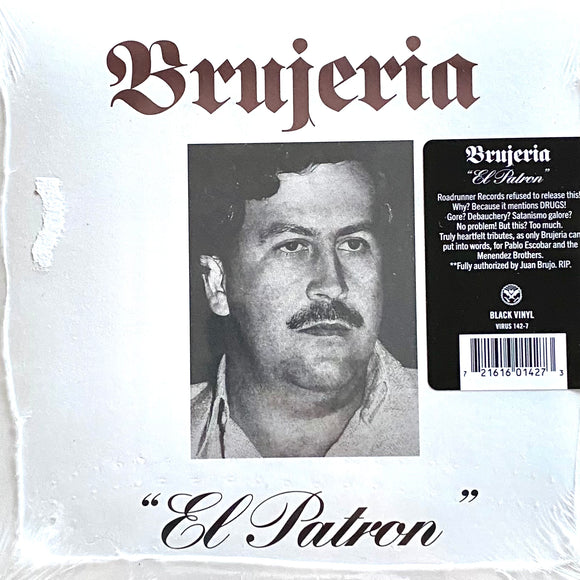 Brujeria - El Patron 7