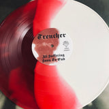 Trencher - All Suffering Soon To End 12"