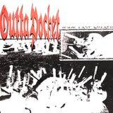 Outta Pocket - Your Last Breath 7”