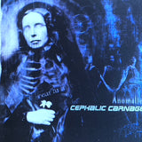 Cephalic Carnage - Anomalies LP