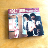 Indecision - Unorthodox CD