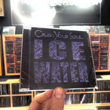 Crush Your Soul - Ice Water CD