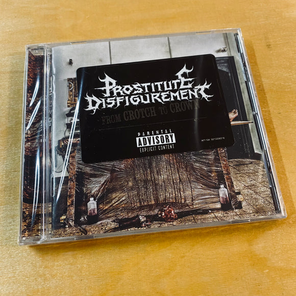 Prostitute Disfigurement - From Crotch To Crown CD