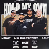 Hold My Own - Da Trifecta 7"
