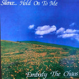 USED - Embody The Chaos - Silence... Hold On To Me 12"