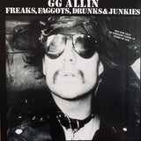 GG Allin - Freaks, Faggots, Drunks And Junkies LP