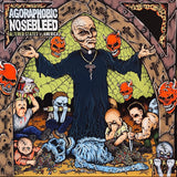 Agoraphobic Nosebleed - Altered States Of America LP